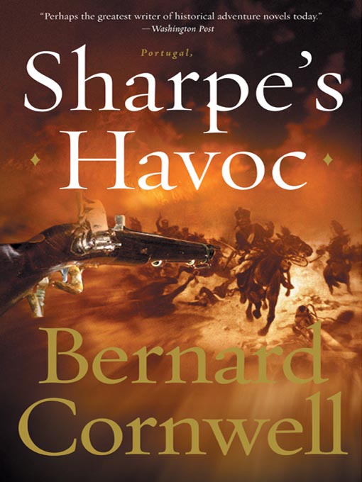 Title details for Sharpe's Havoc by Bernard Cornwell - Available